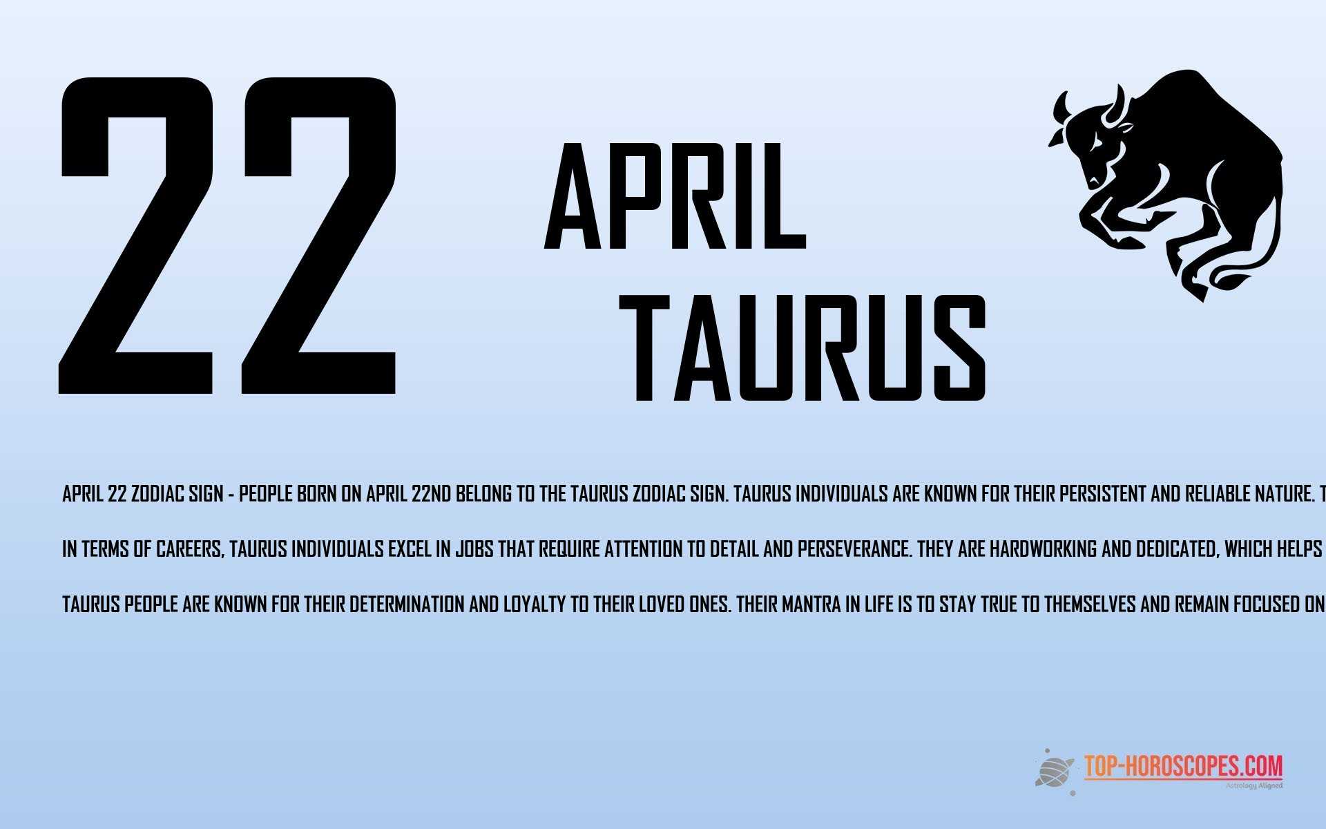 April 22 Zodiac Sign Taurus - Gorgeous