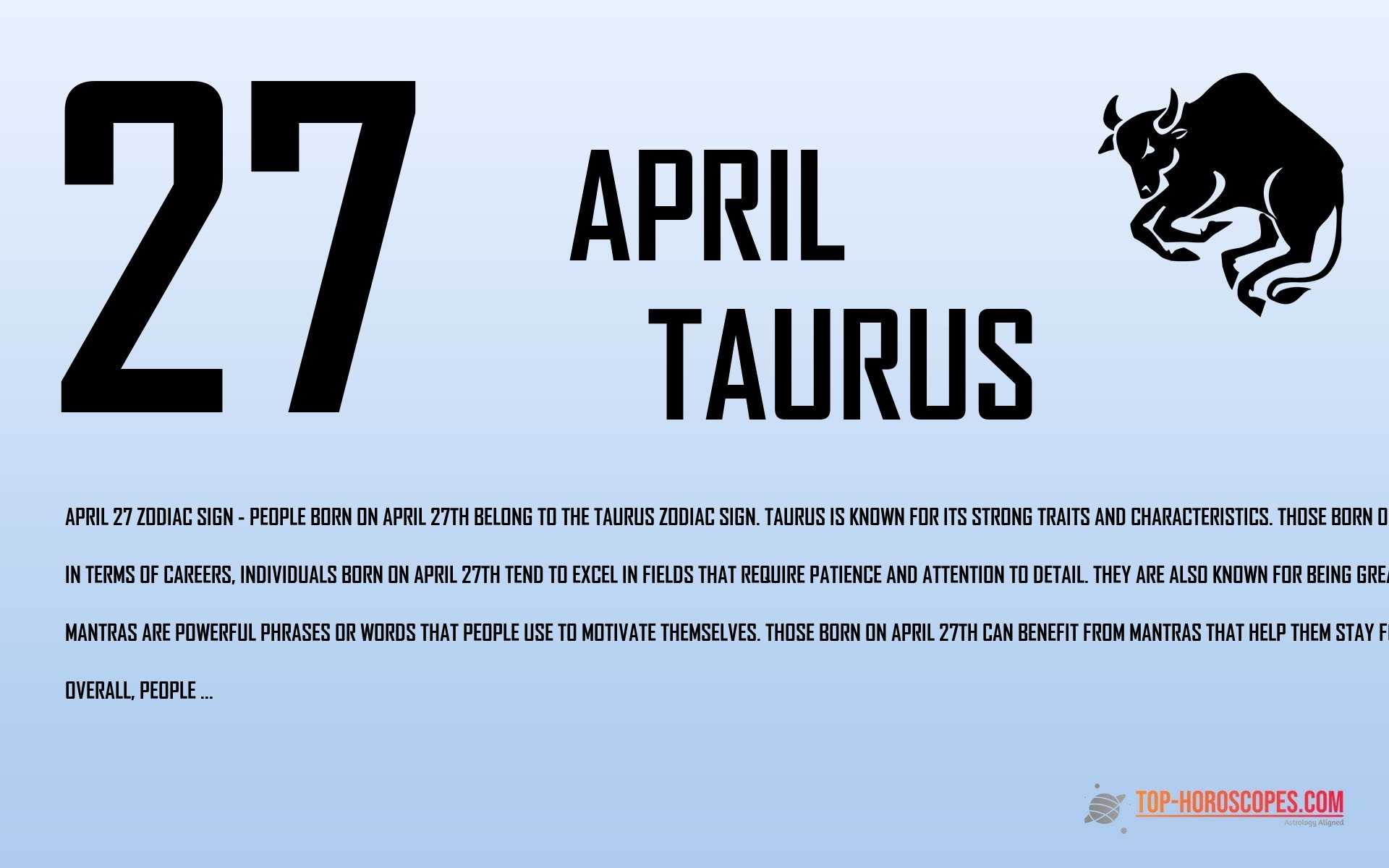 April 27 Zodiac Sign Taurus - Diplomatic