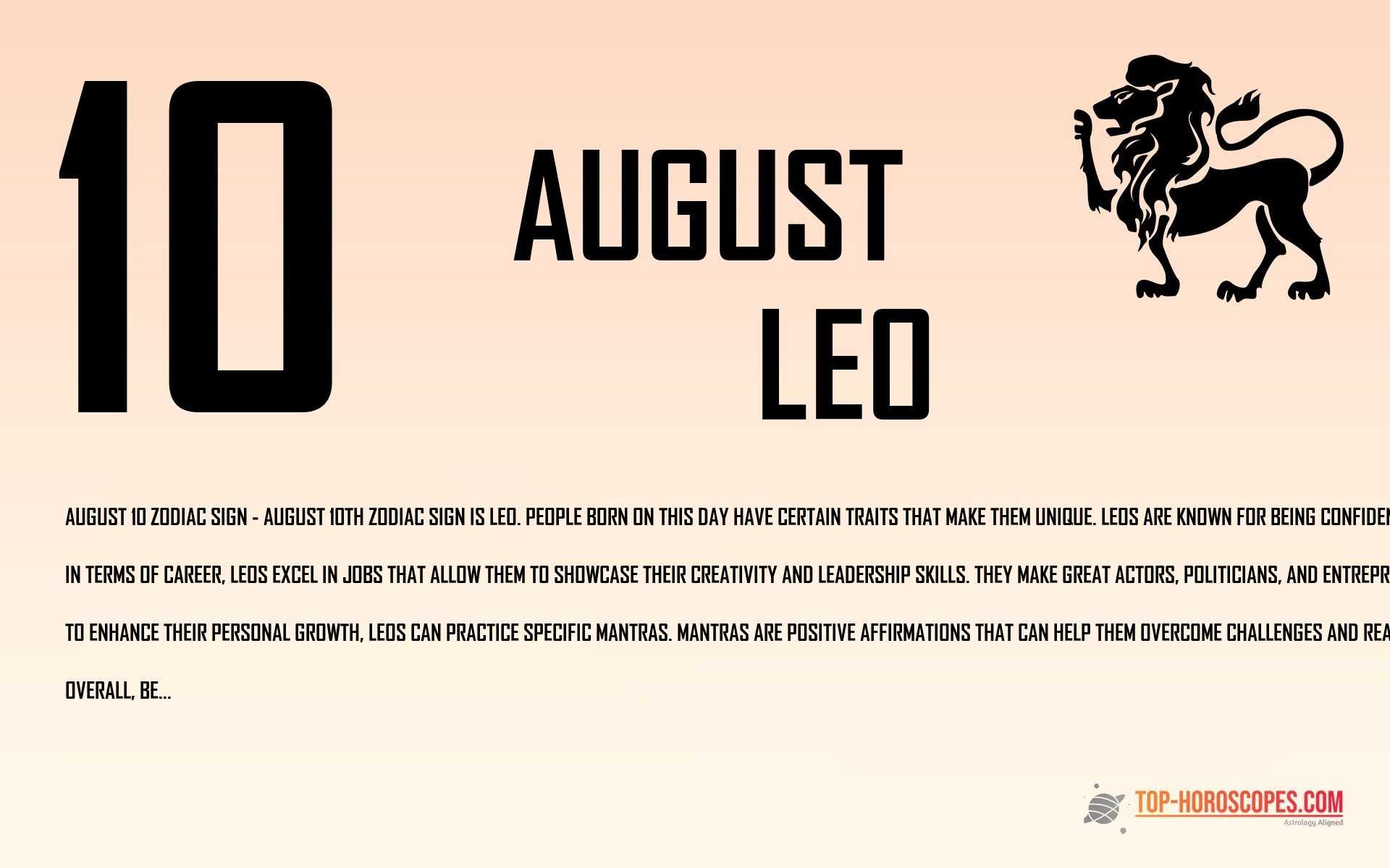 August 10 Zodiac Sign Leo - Daring