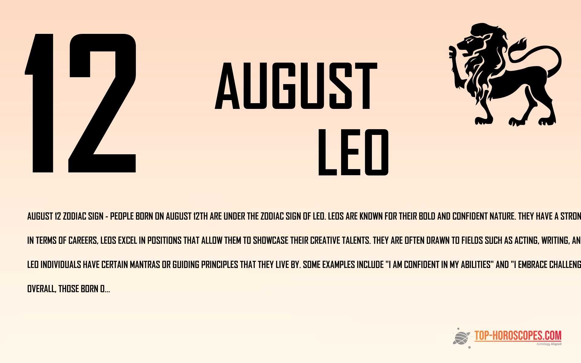 August 12 Zodiac Sign Leo - Popular
