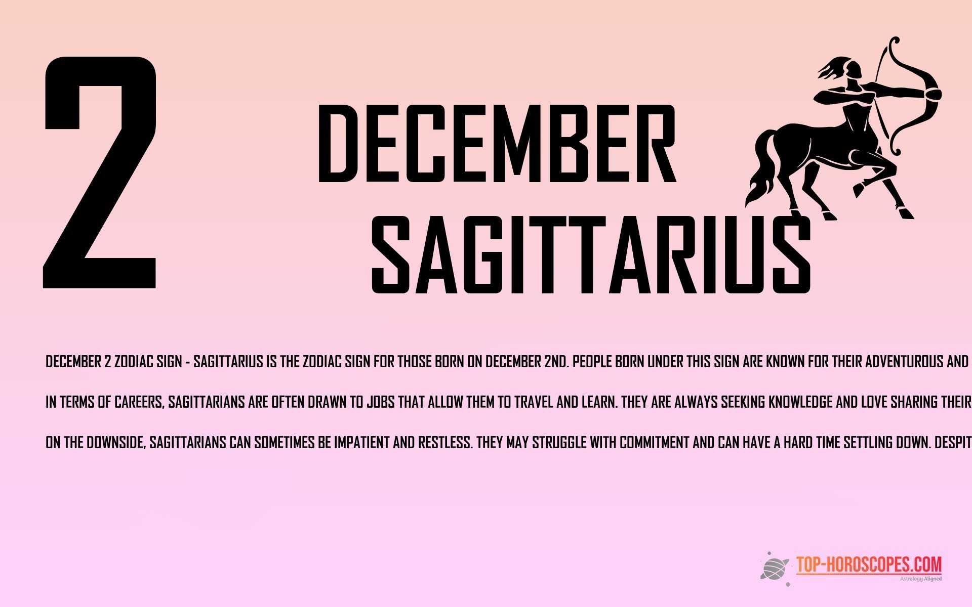 December 2 Zodiac Sign Sagittarius - Passionate