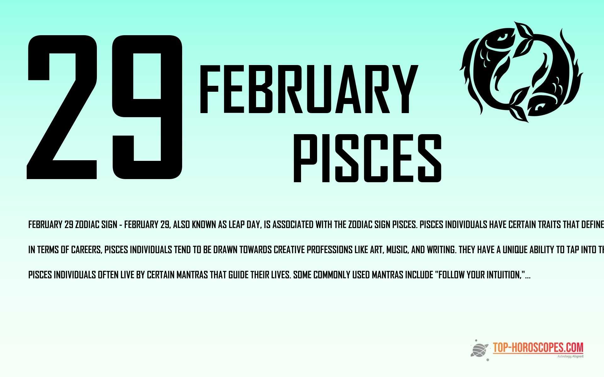 February 29 Zodiac Sign Pisces - Independent
