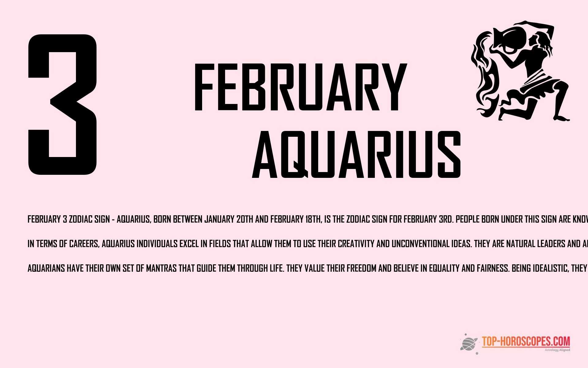 February 3 Zodiac Sign Aquarius - Sensible