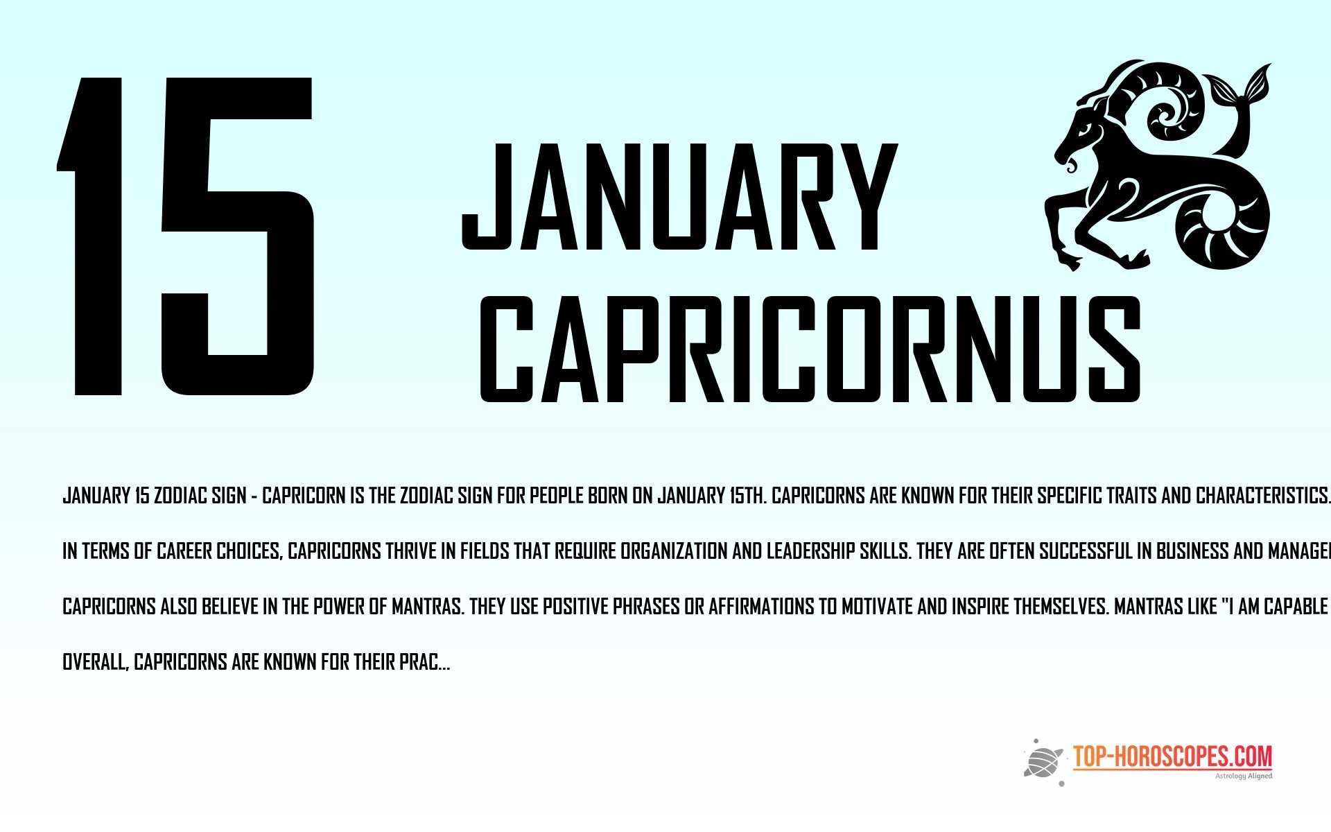 January 15 Zodiac Sign Capricornus - Meticulous