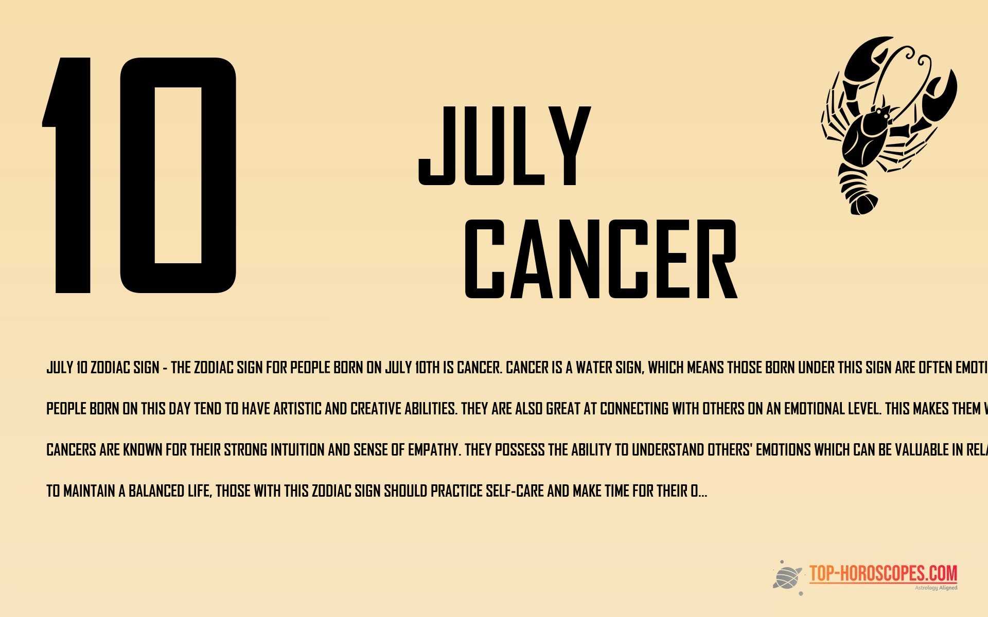 July 10 Zodiac Sign Cancer - Generous