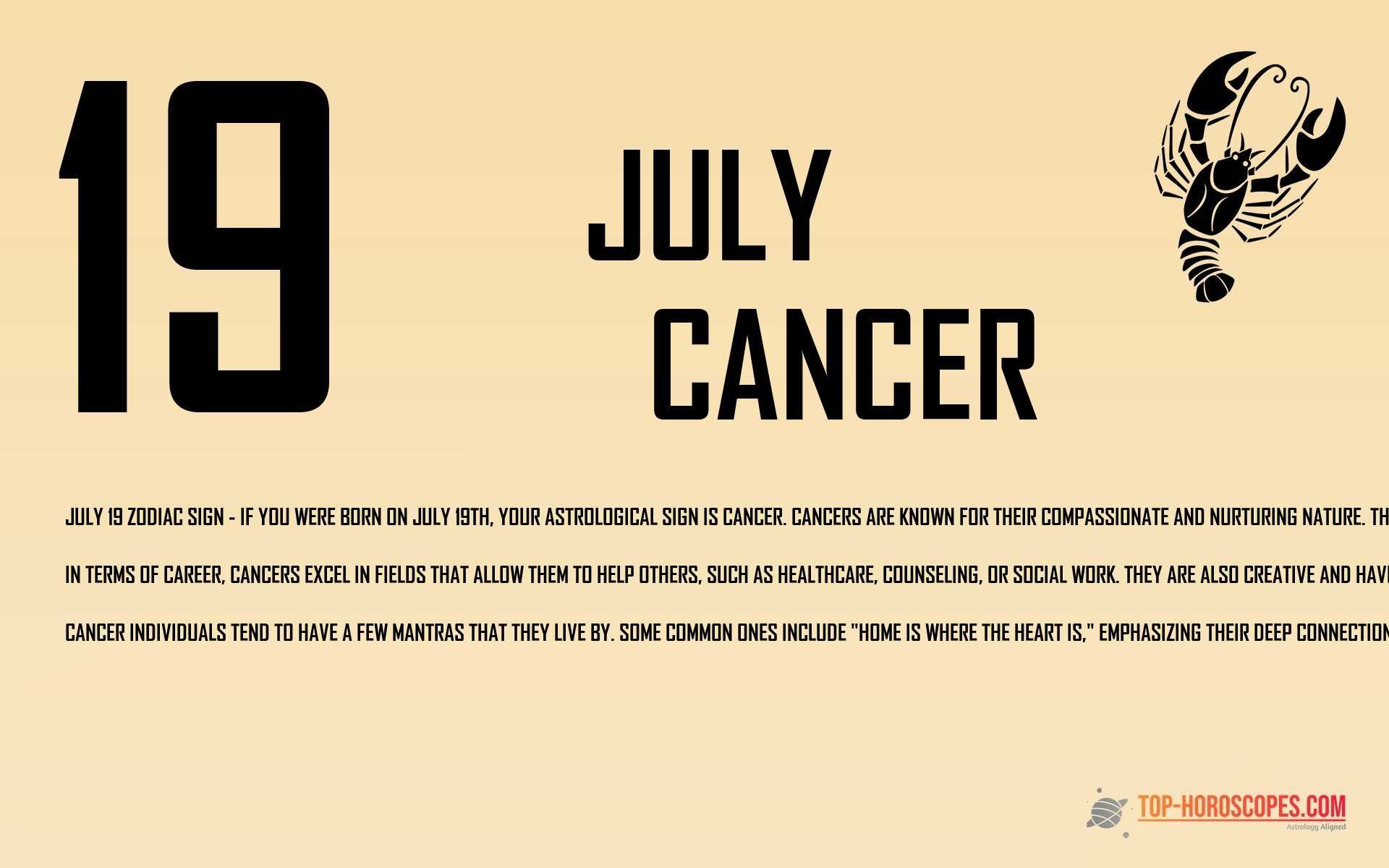 July 19 Zodiac Sign Cancer - Considerate