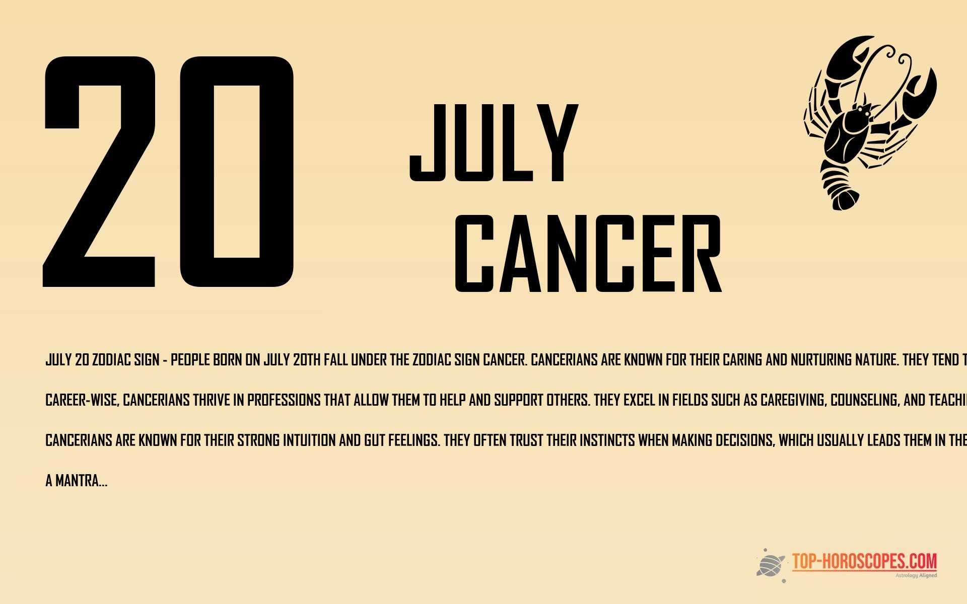 July 20 Zodiac Sign Cancer - Consistent