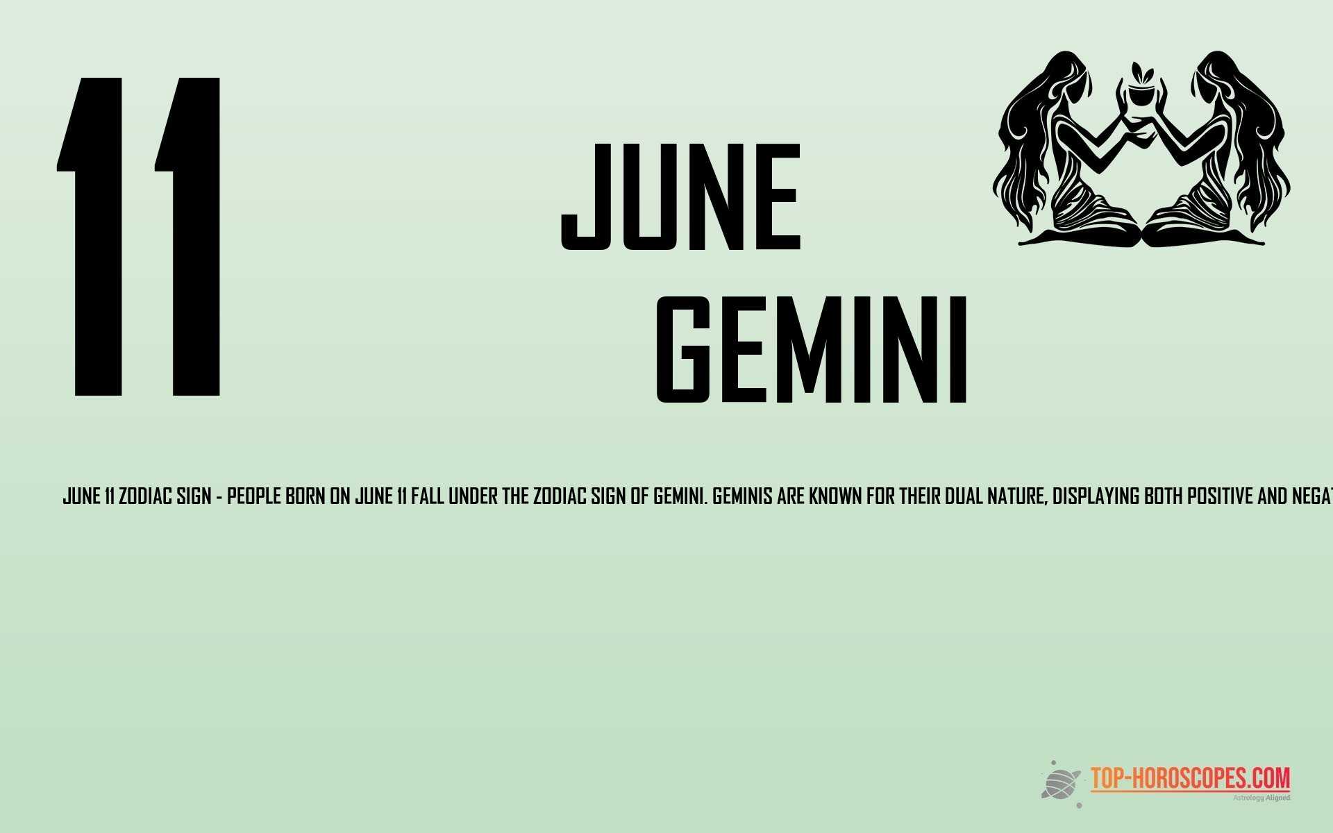 June 11 Zodiac Sign Gemini - Brainy