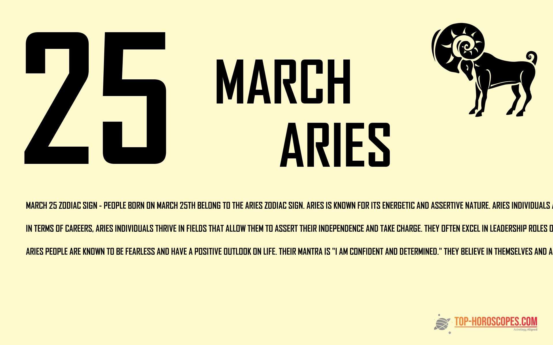 March 25 Zodiac Sign Aries - Independent