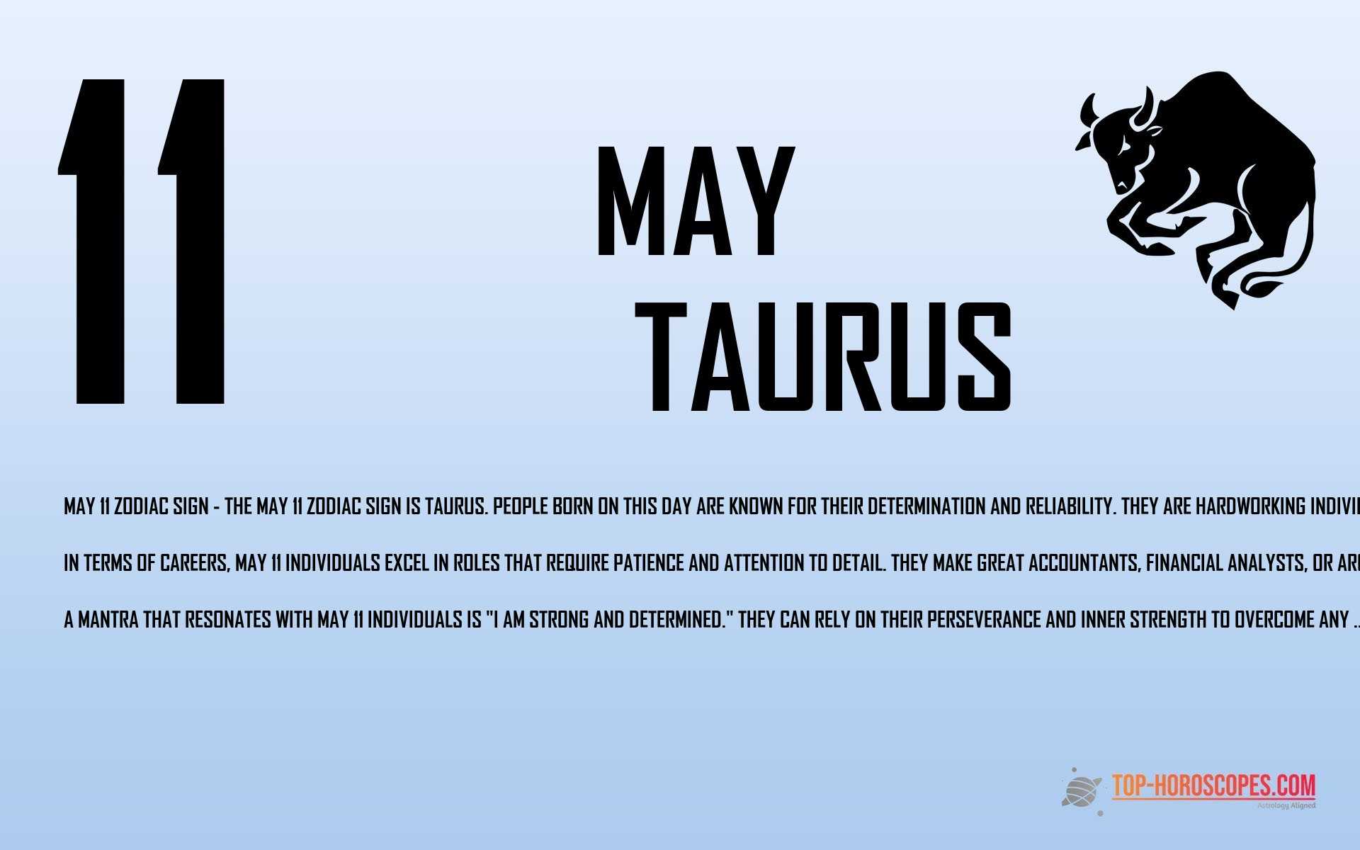 May 11 Zodiac Sign Taurus - Conscientious