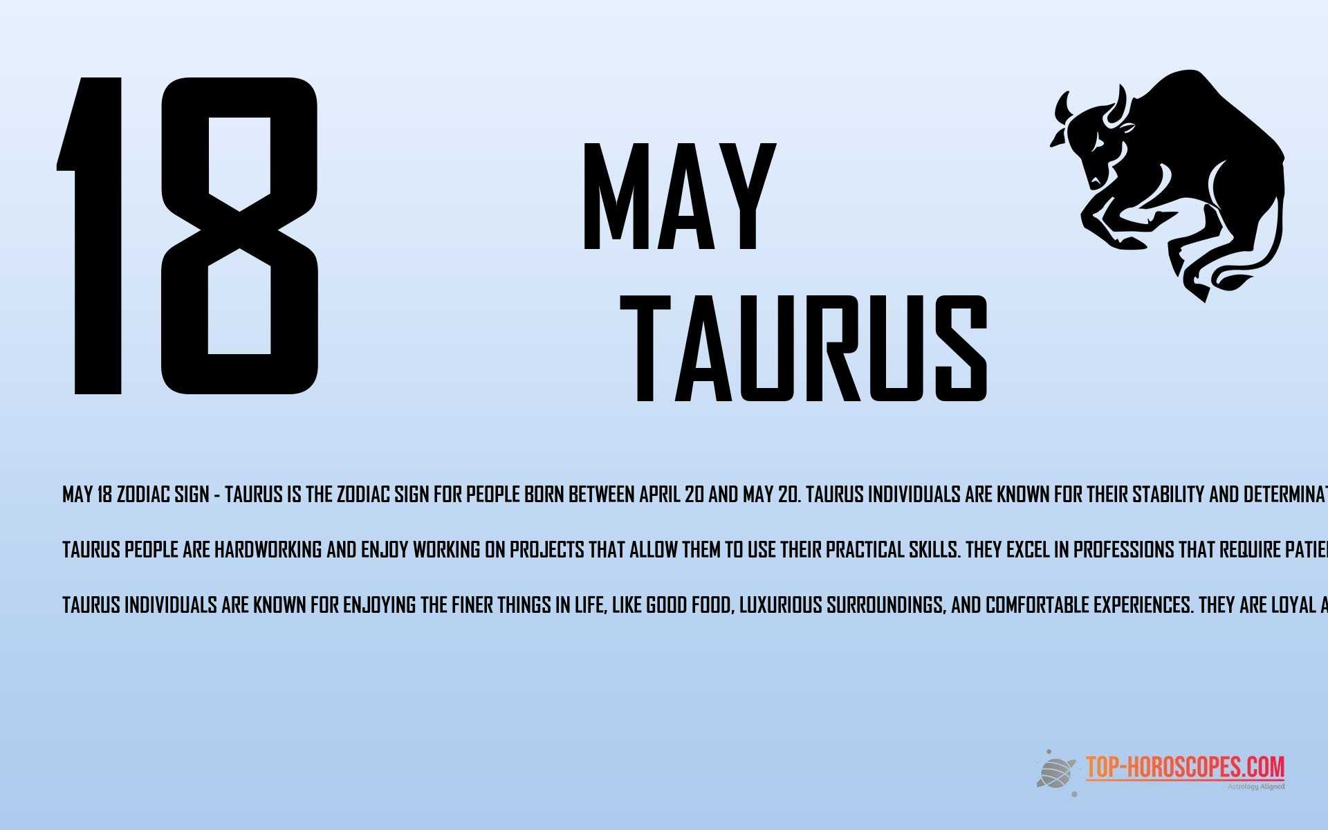 May 18 Zodiac Sign Taurus - Realistic