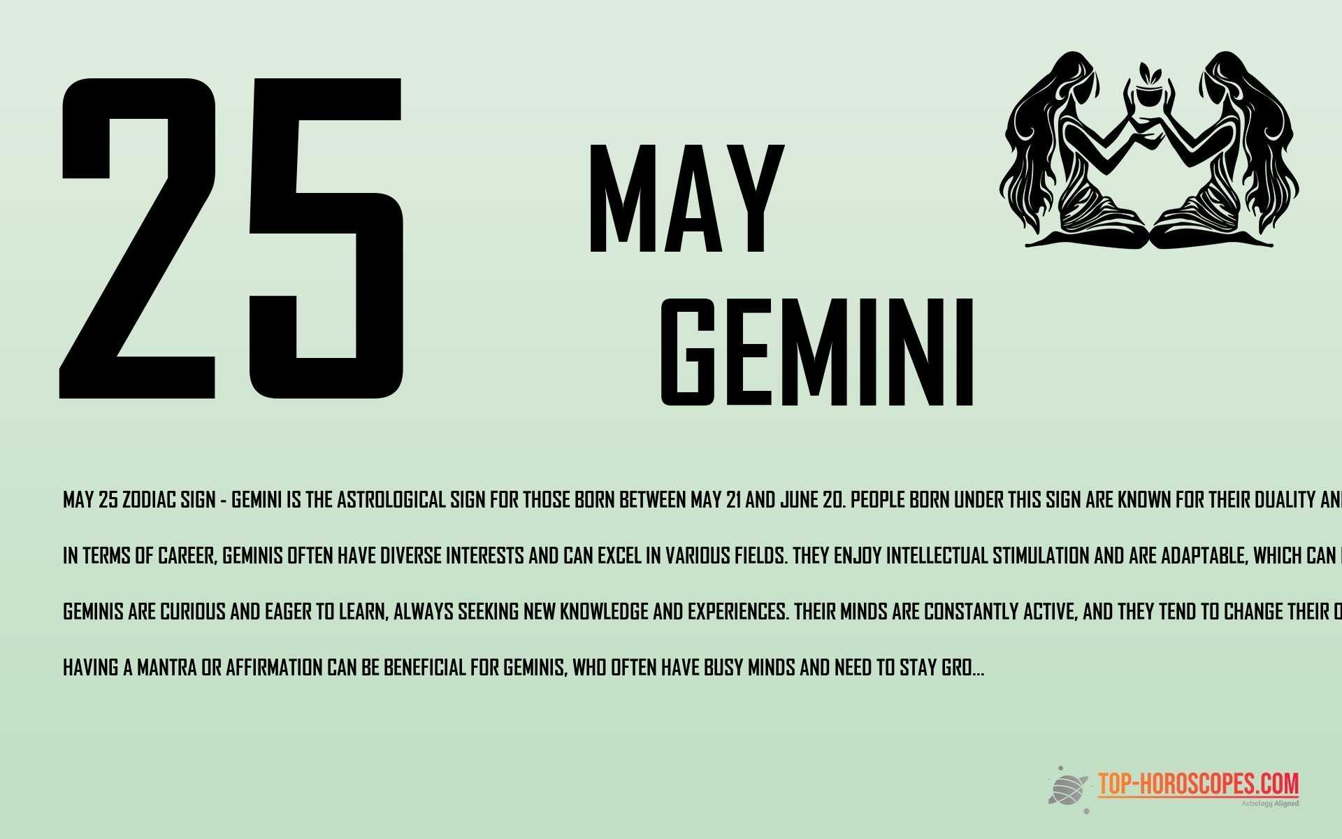 May 25 Zodiac Sign Gemini - Lively