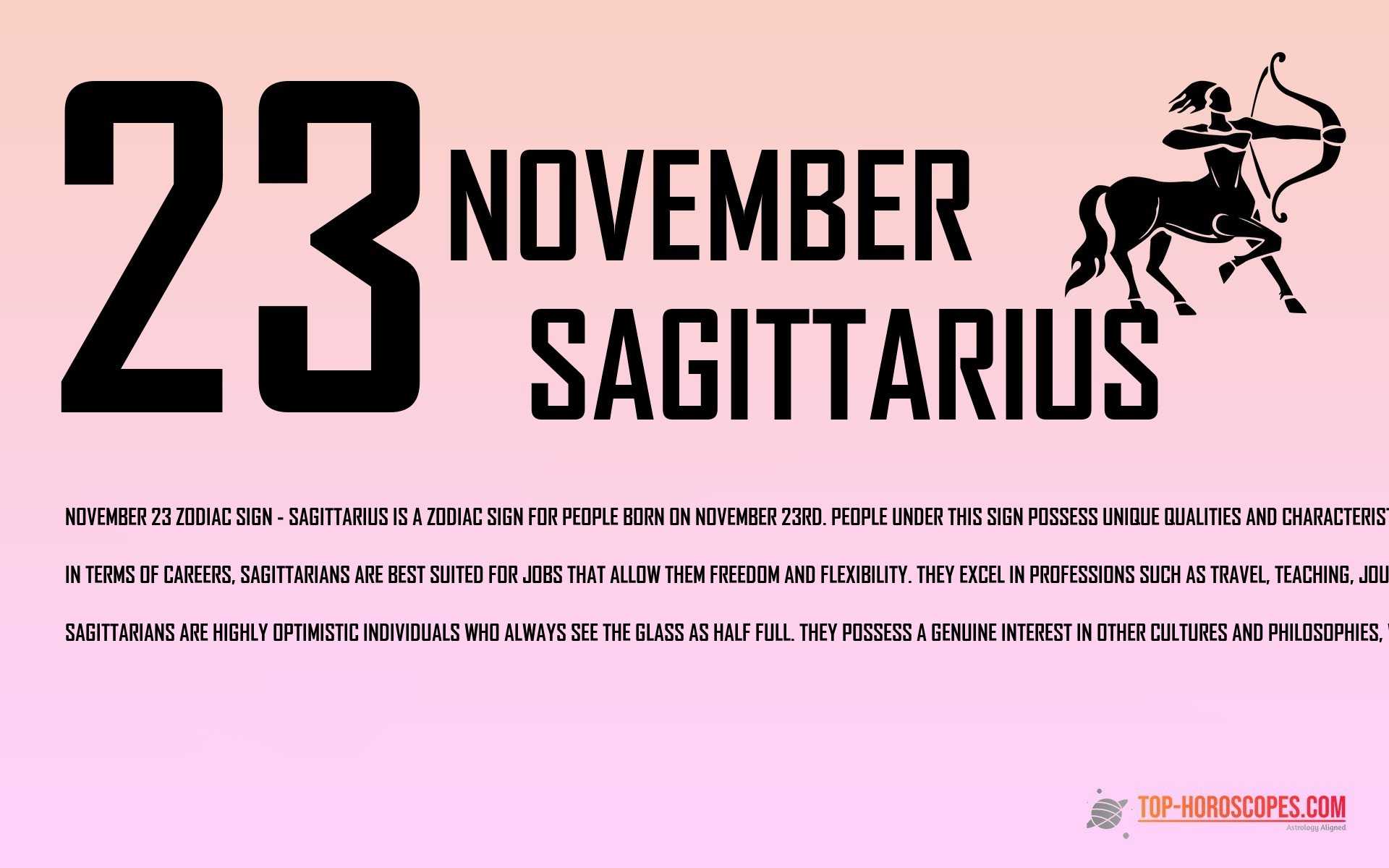 November 23 Zodiac Sign Sagittarius - Courageous