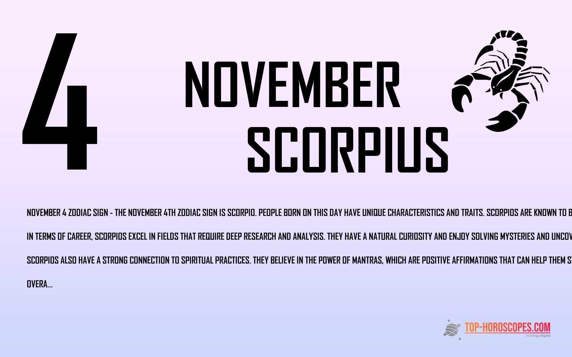 November 4 Zodiac Sign Scorpius - Independent