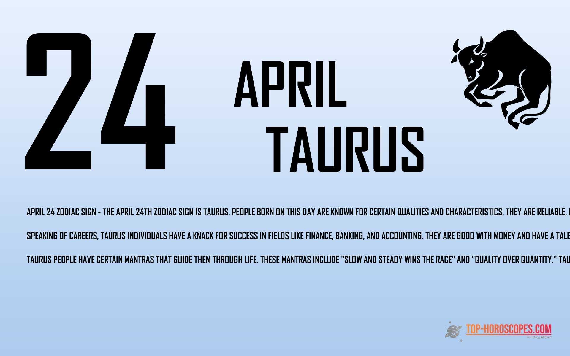 April 24 Zodiac Sign Taurus - Mature