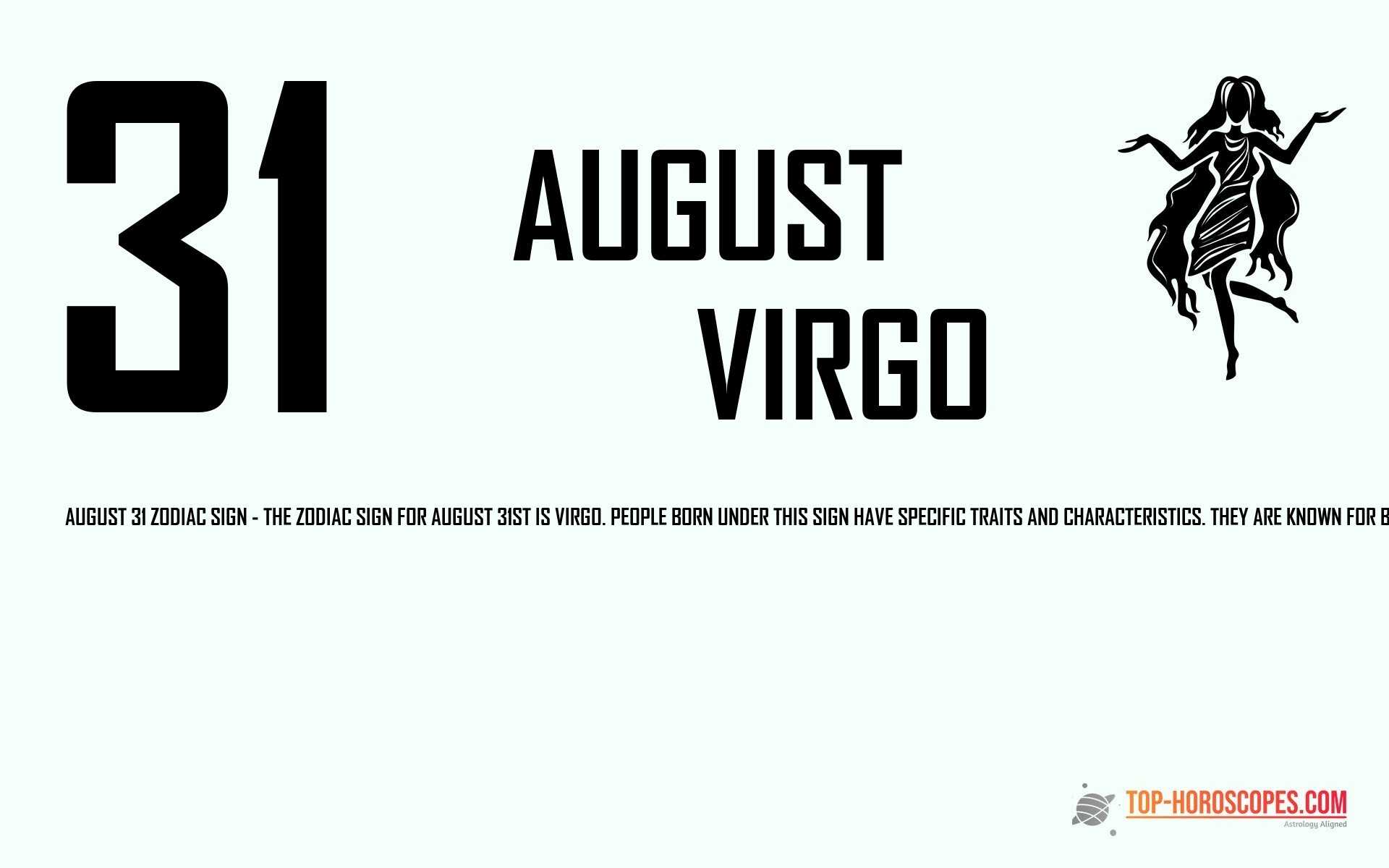 August 31 Zodiac Sign Virgo - Credible