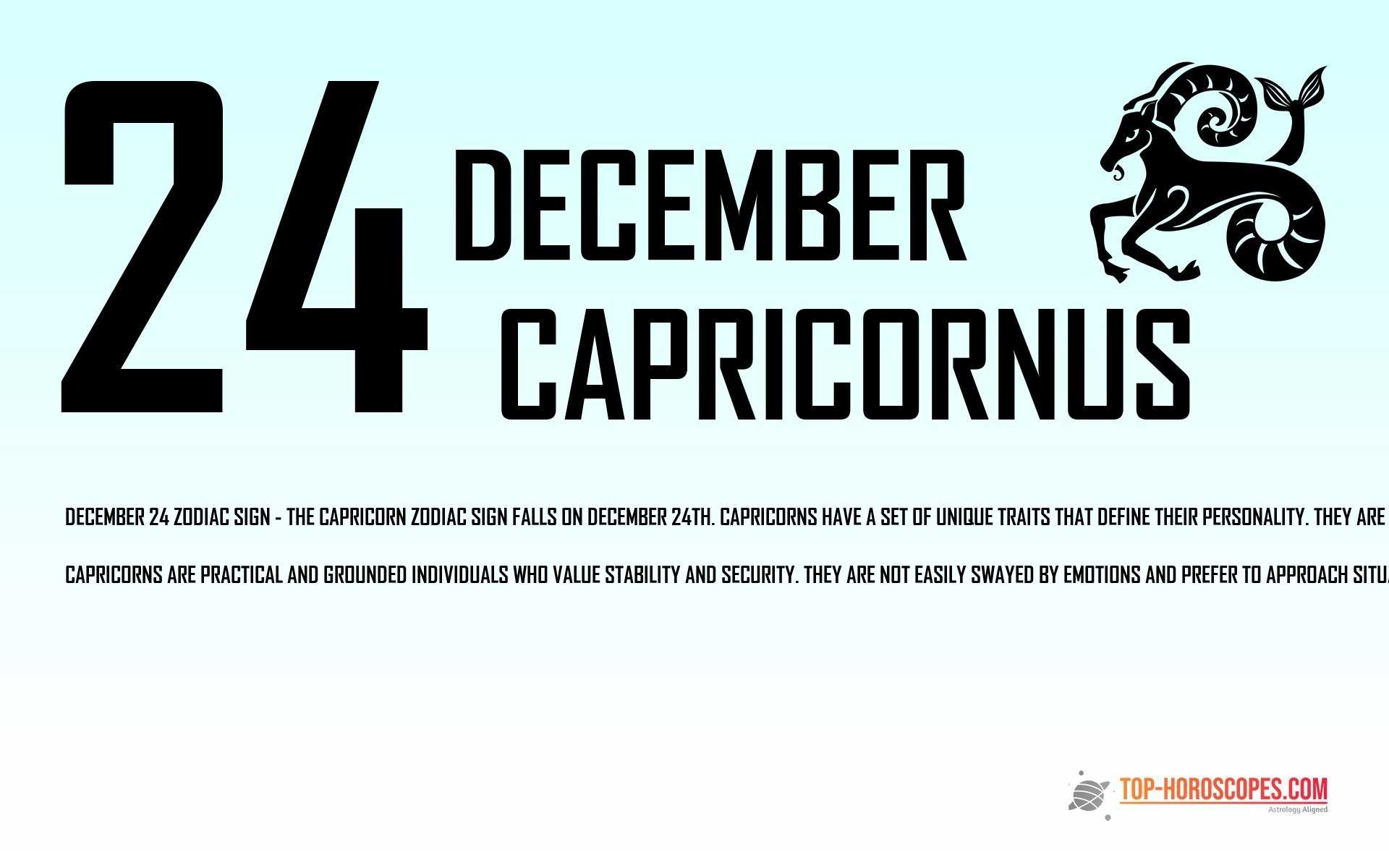 December 24 Zodiac Sign Capricornus - Disciplined
