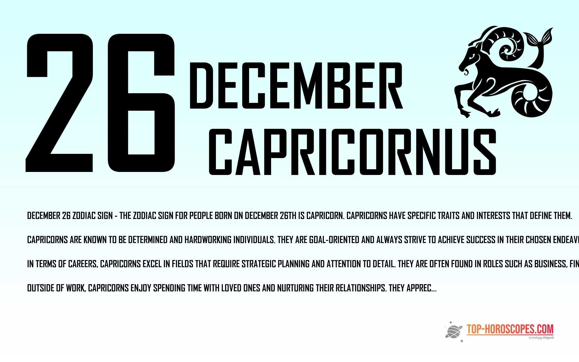 December 26 Zodiac Sign Capricornus - Ambitious
