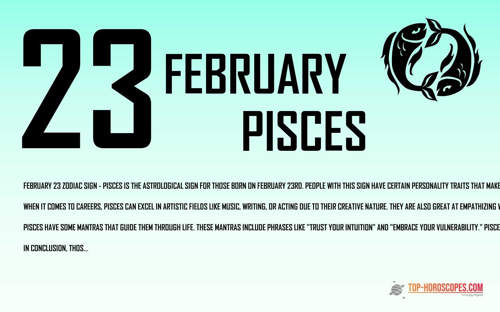 February 23 Zodiac Sign Pisces - Intellectual