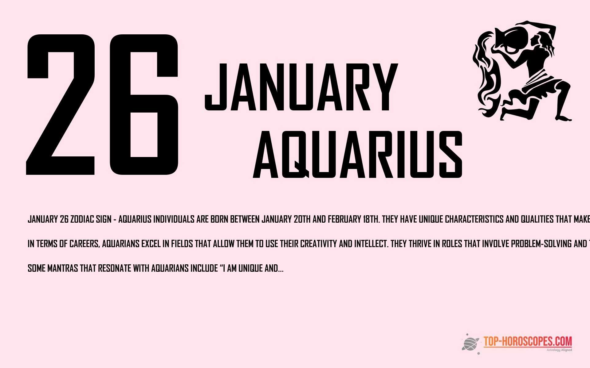January 26 Zodiac Sign Aquarius - Idealistic