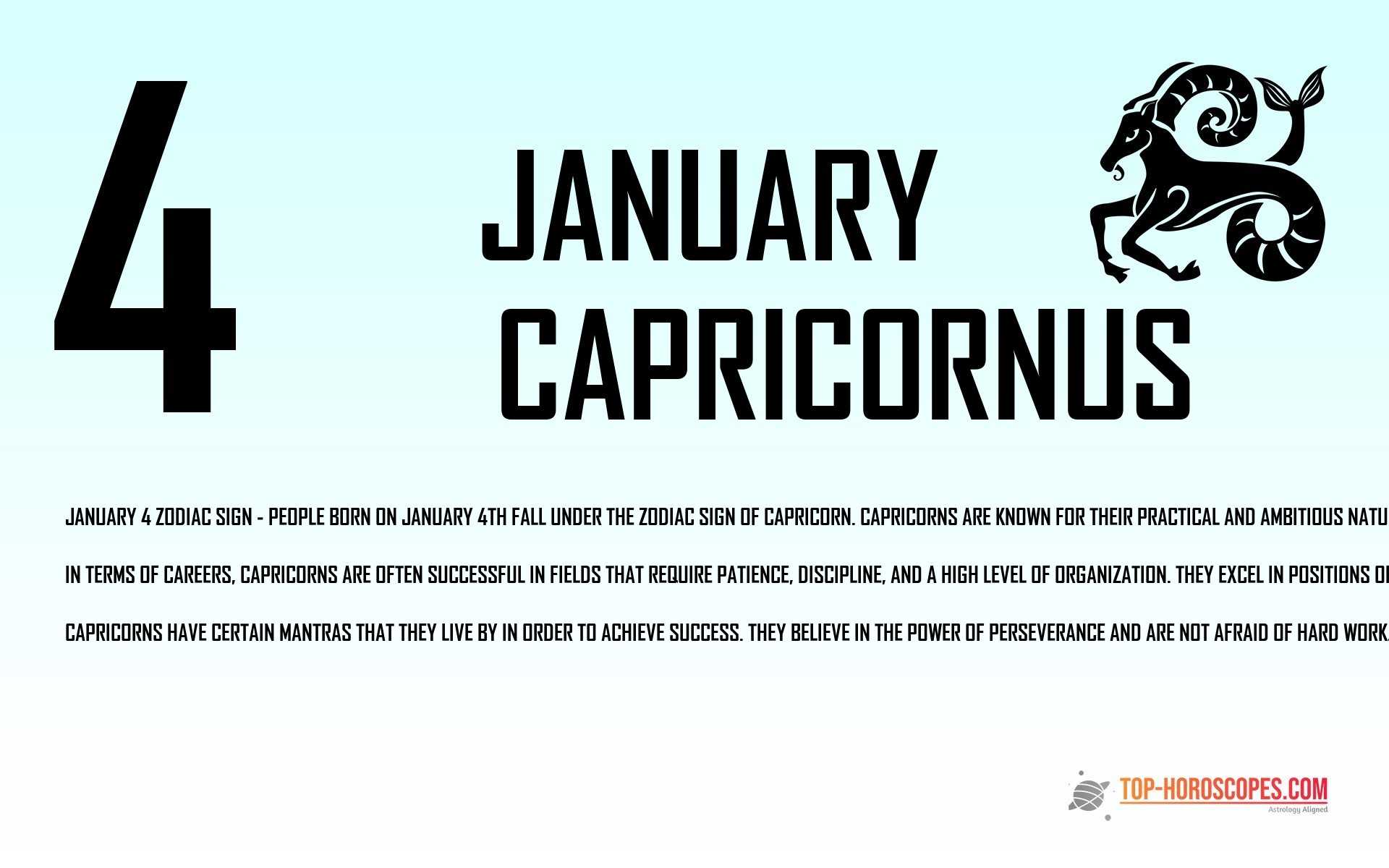 January 4 Zodiac Sign Capricornus - Energetic
