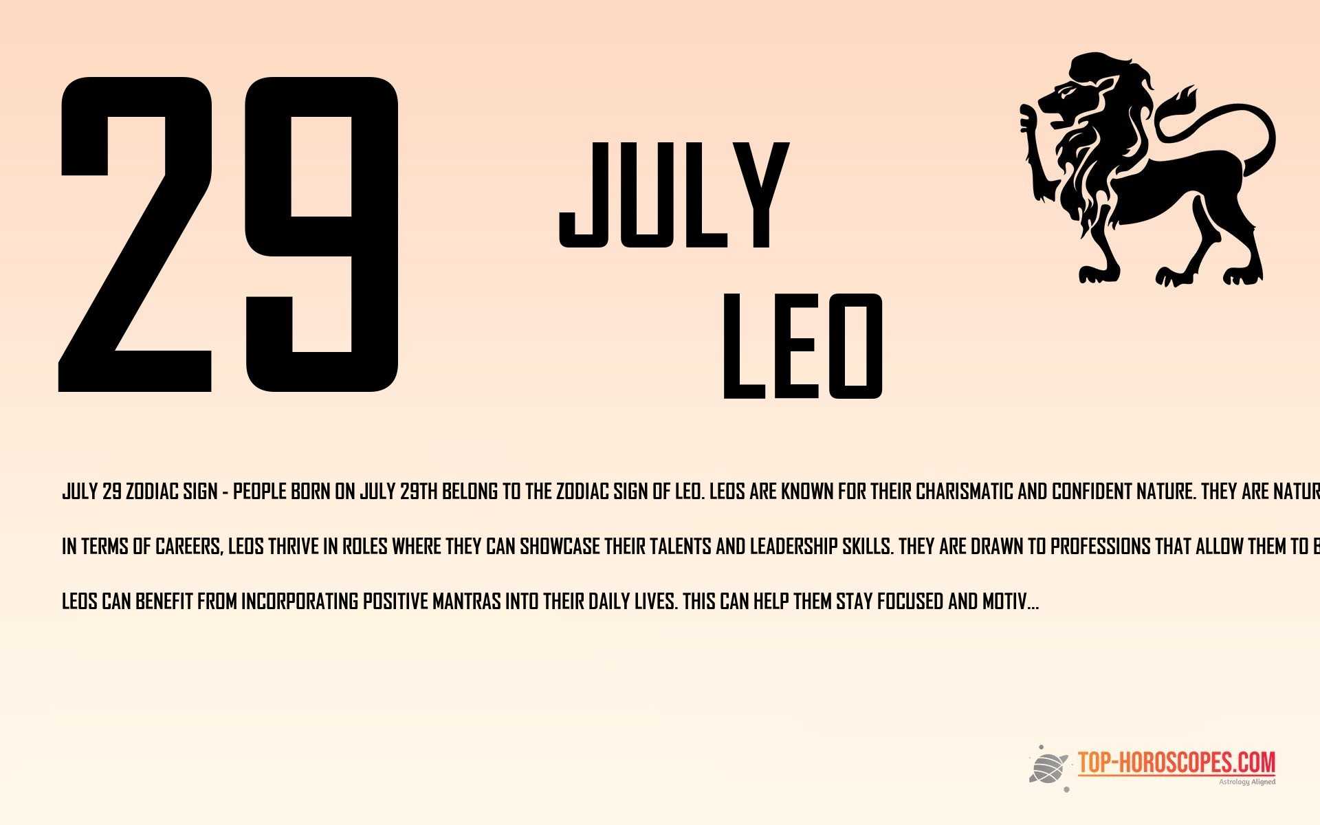 July 29 Zodiac Sign Leo - Ingenious