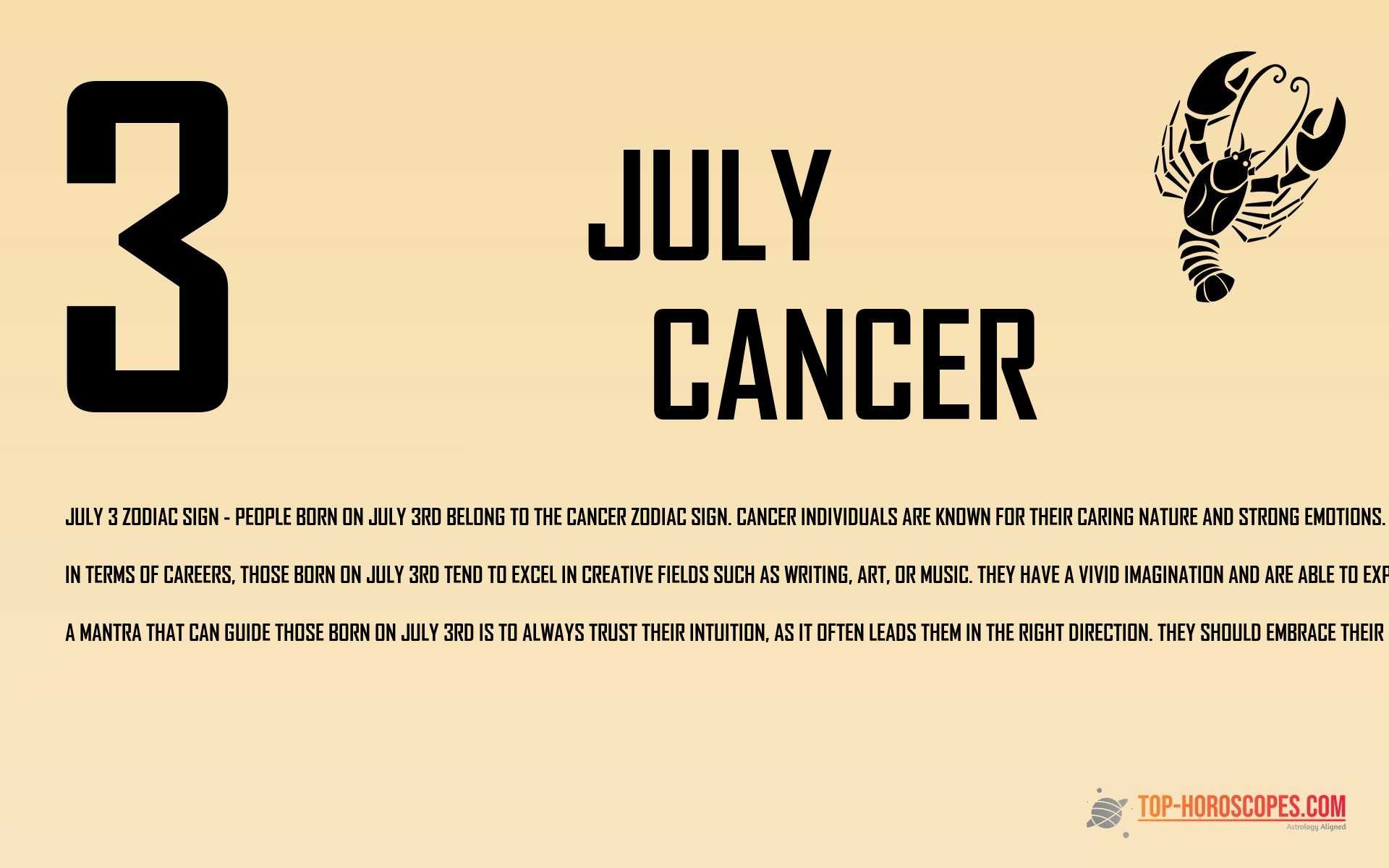 July 3 Zodiac Sign Cancer - Flexible