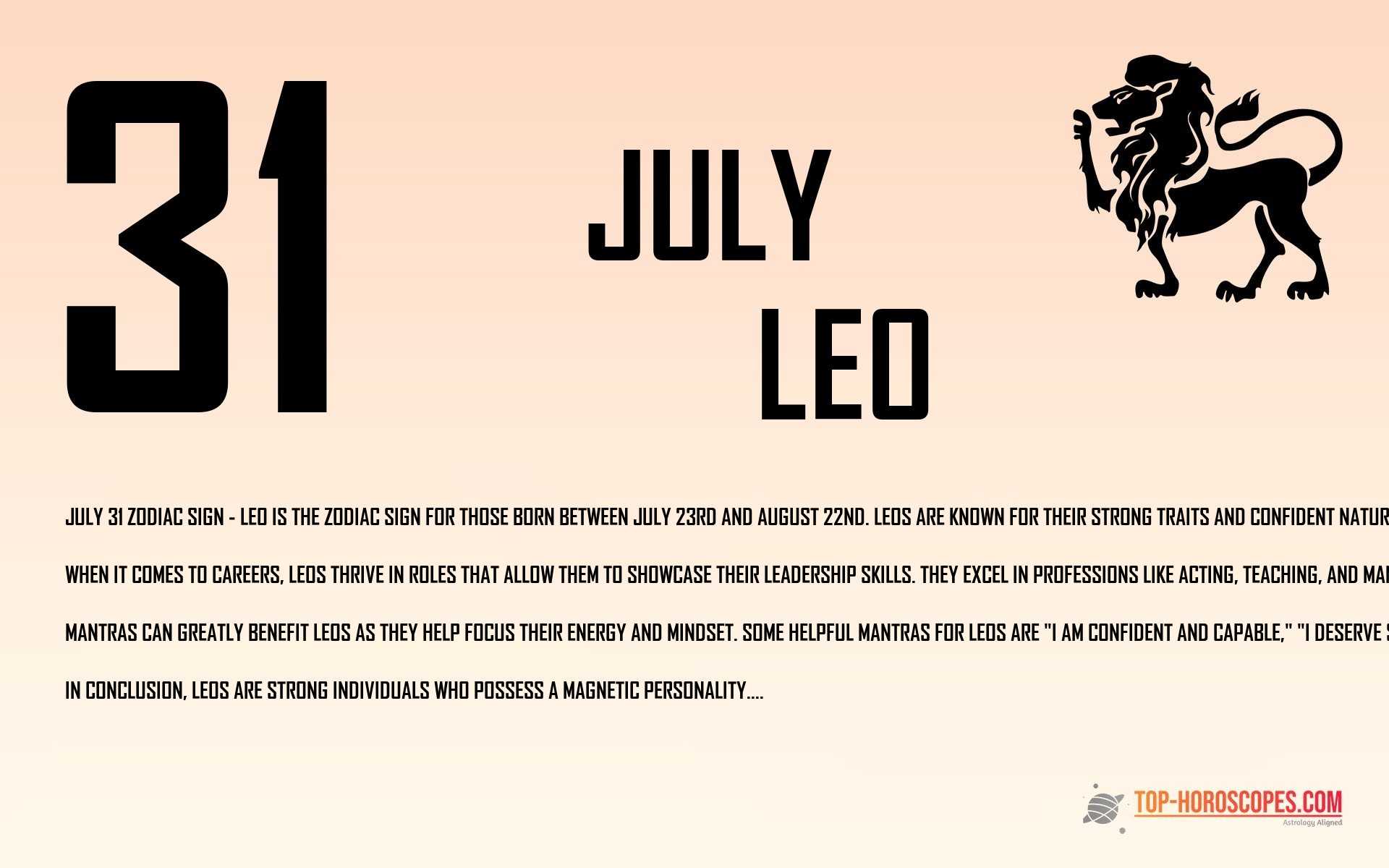 July 31 Zodiac Sign Leo - Enigmatic