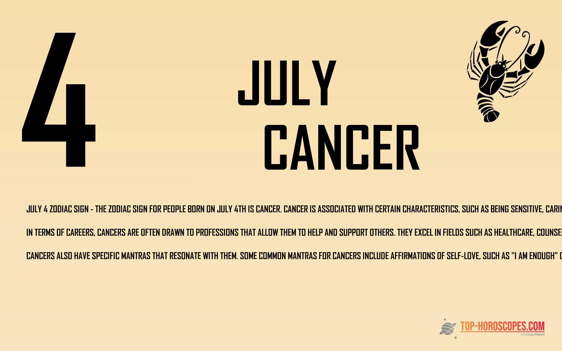 July 4 Zodiac Sign Cancer - Objective