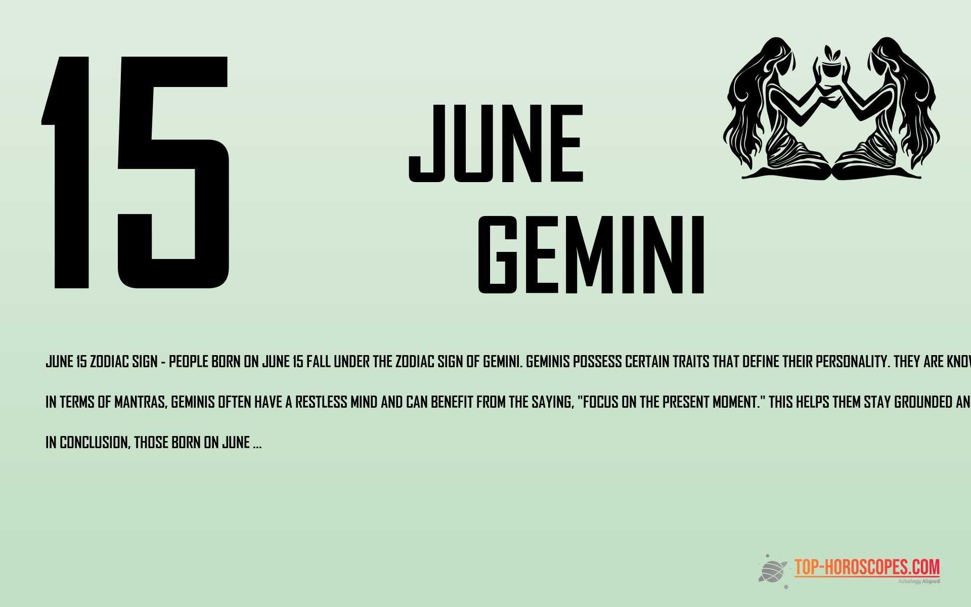 June 15 Zodiac Sign Gemini - Gifted