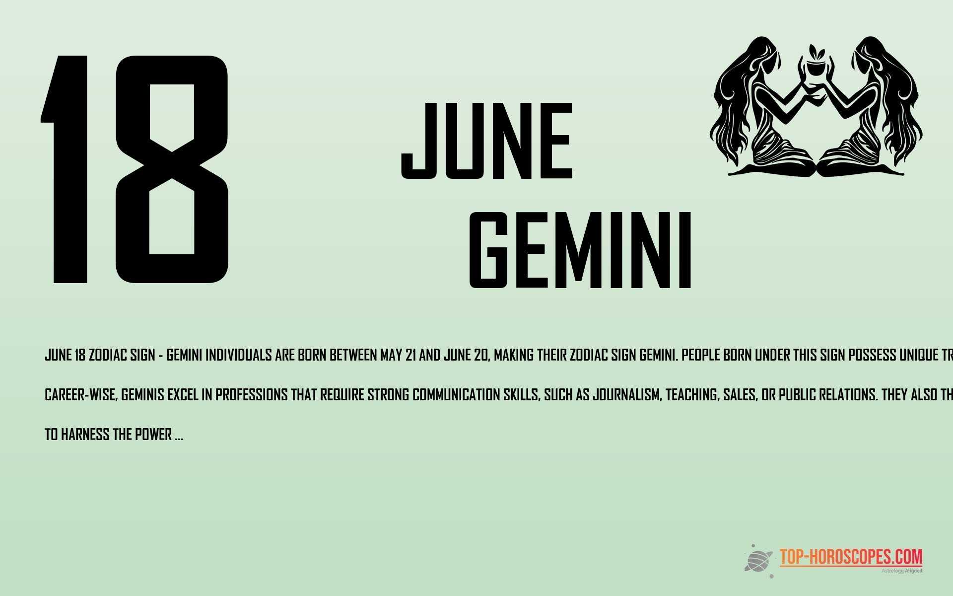 June 18 Zodiac Sign Gemini - Realistic