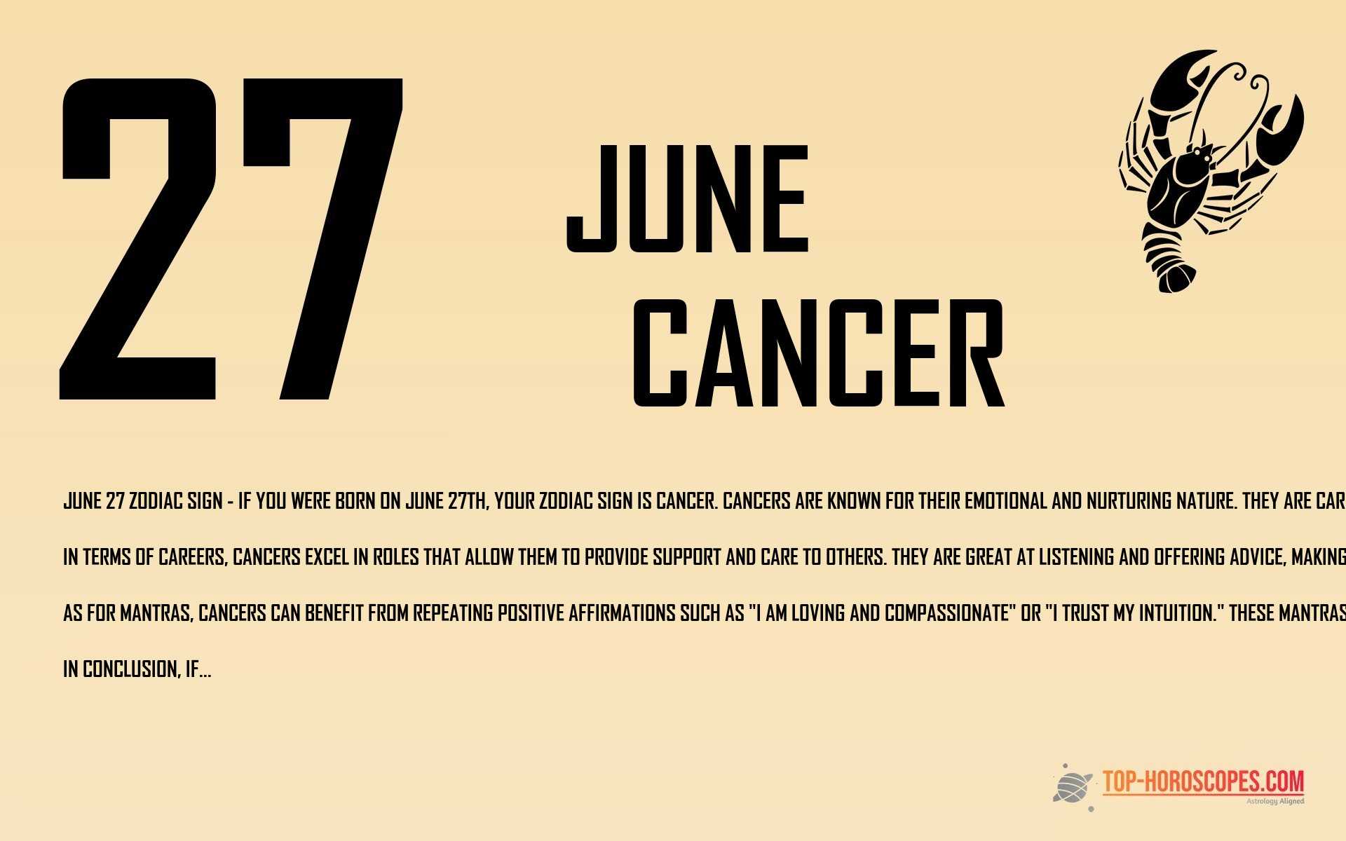 June 27 Zodiac Sign Cancer - Competent