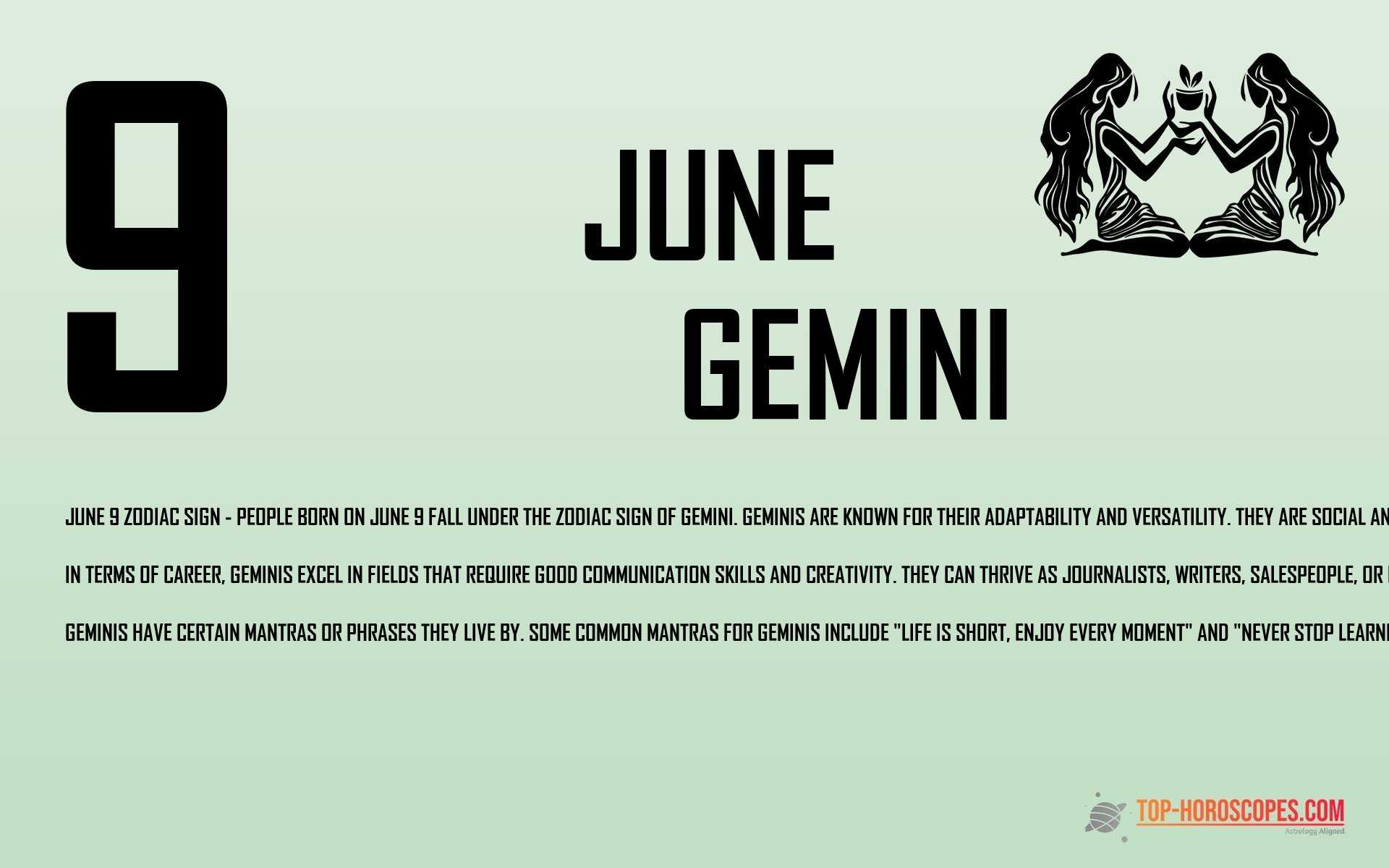June 9 Zodiac Sign Gemini - Appealing