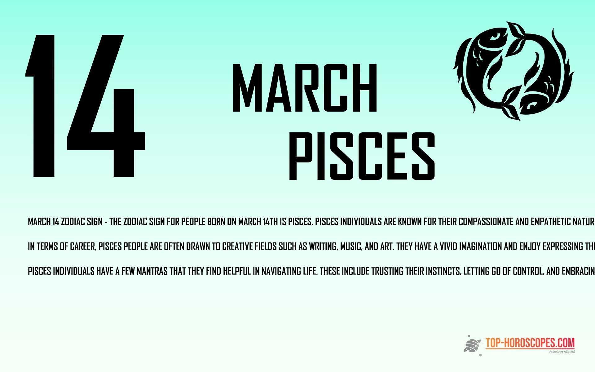 March 14 Zodiac Sign Pisces - Devoted