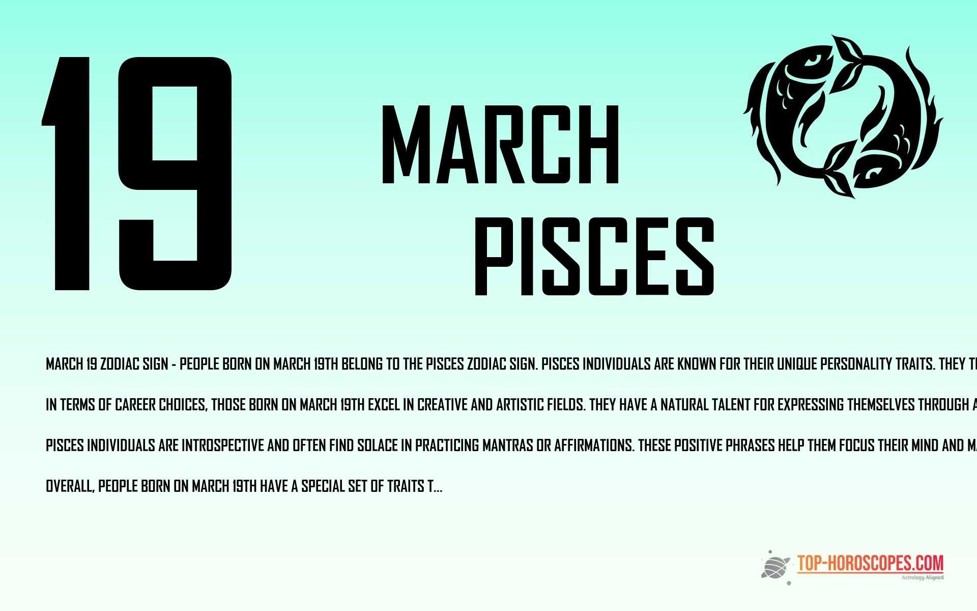 March 19 Zodiac Sign Pisces - Frank