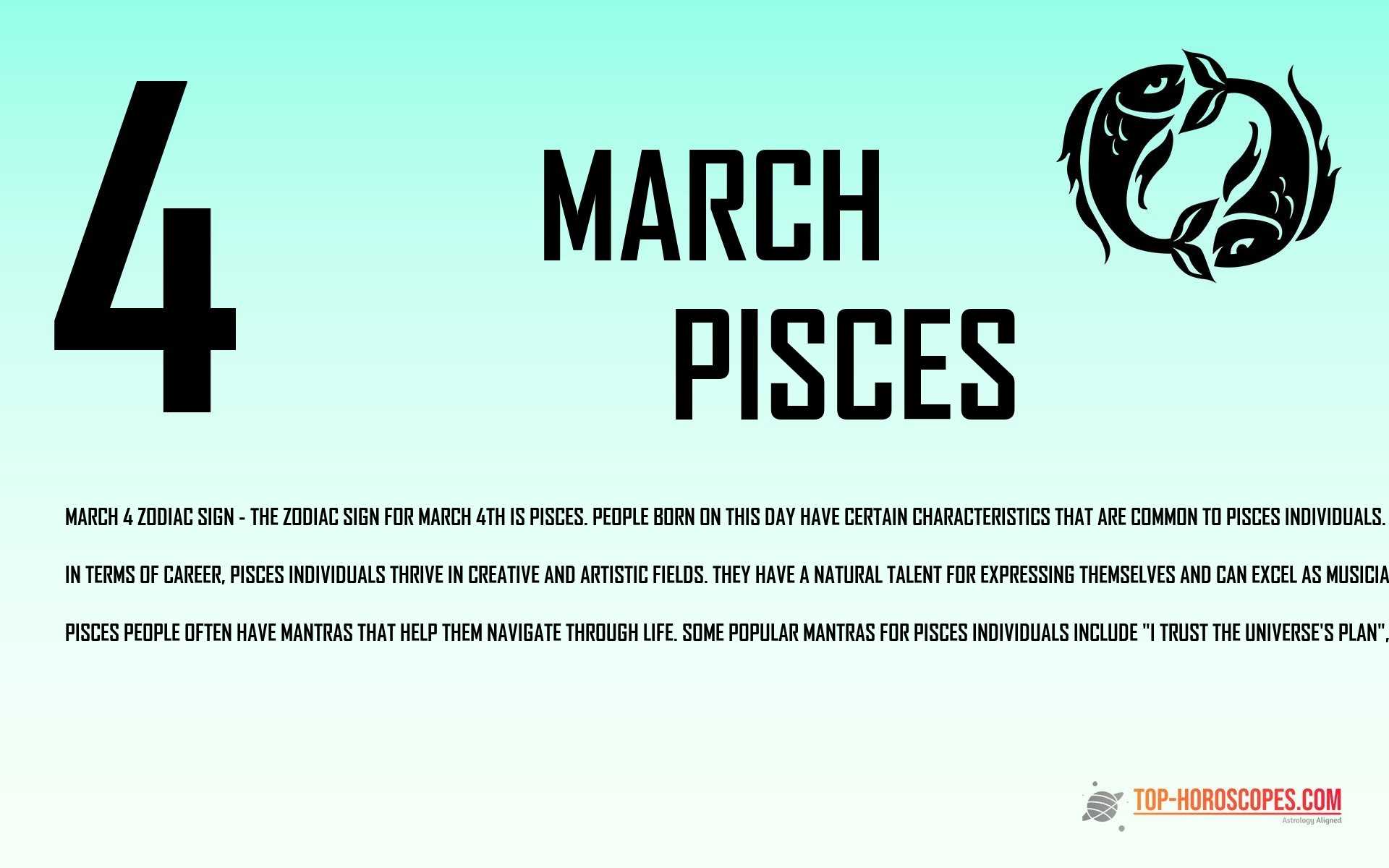 March 4 Zodiac Sign Pisces - Instinctive