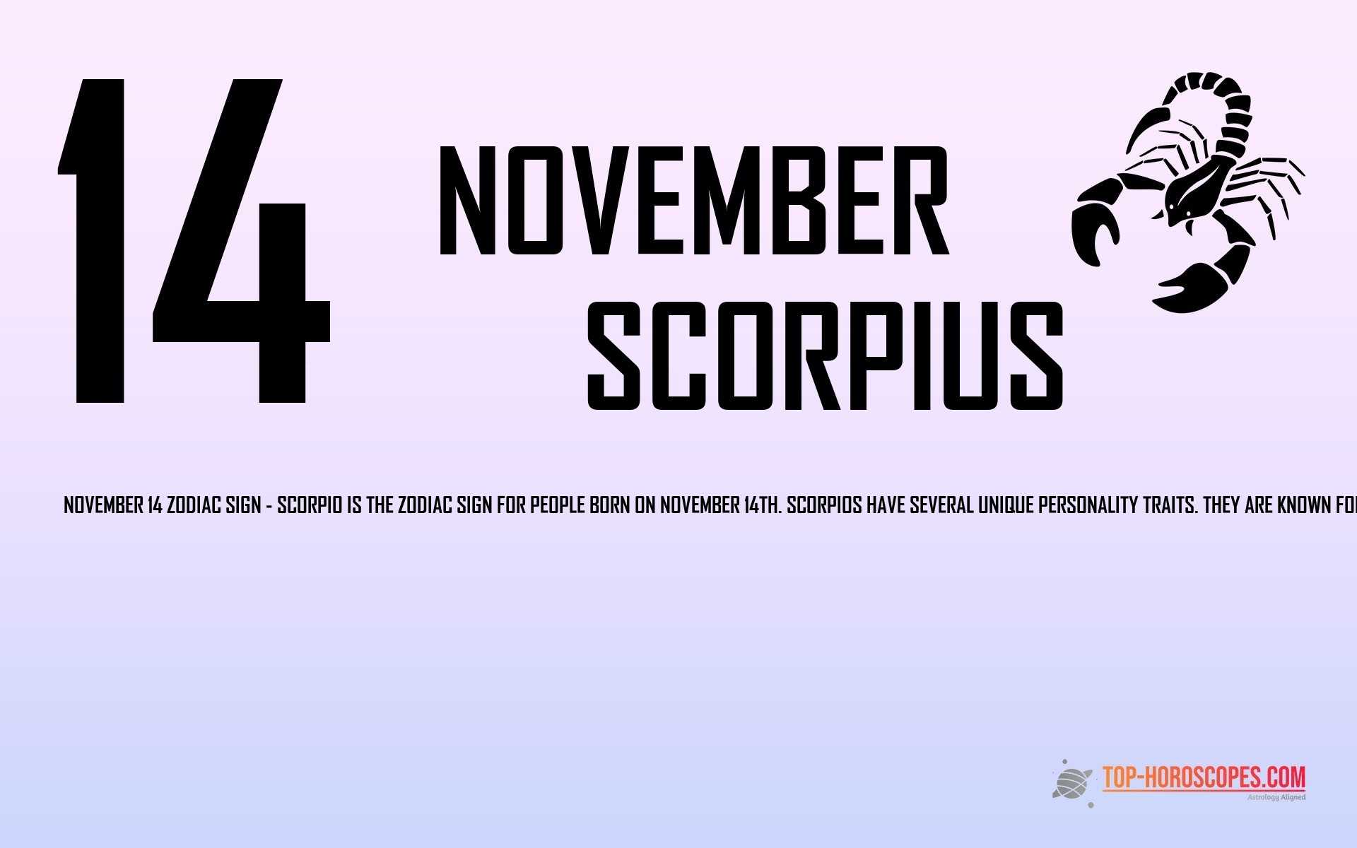 November 14 Zodiac Sign Scorpius - Indomitable